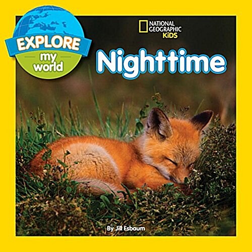 Explore My World: Nighttime (Hardcover)