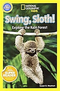 Swing, Sloth! (1 Paperback/1 CD): Explore the Rain Forest (Paperback)