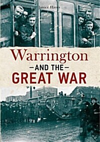 Warrington and the Great War (Paperback)