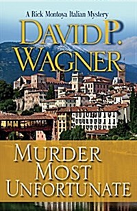 Murder Most Unfortunate (Paperback)