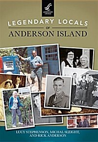 Legendary Locals of Anderson Island (Paperback)