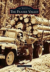 The Fraser Valley (Paperback)