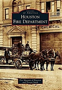 Houston Fire Department (Paperback)