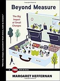 Beyond Measure: The Big Impact of Small Changes (Hardcover)