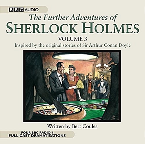 The Further Adventures of Sherlock Holmes, Vol. 3 (Audio CD, Adapted)