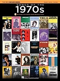 Songs of the 1970s: The New Decade Series with Optional Online Play-Along Backing Tracks (Hardcover)