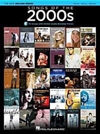 Songs of the 2000s: The New Decade Series with Optional Online Play-Along Backing Tracks (Hardcover)