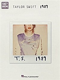 Taylor Swift - 1989: Easy Guitar with Notes & Tab (Paperback)