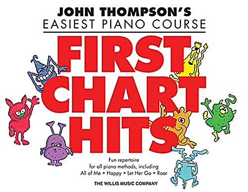 First Chart Hits: John Thompsons Easiest Piano Course Later Elementary Level (Paperback)