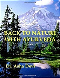 Back to Nature With Ayurveda (Paperback)