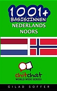 1001+ Basiszinnen Nederlands - Noors (Paperback)