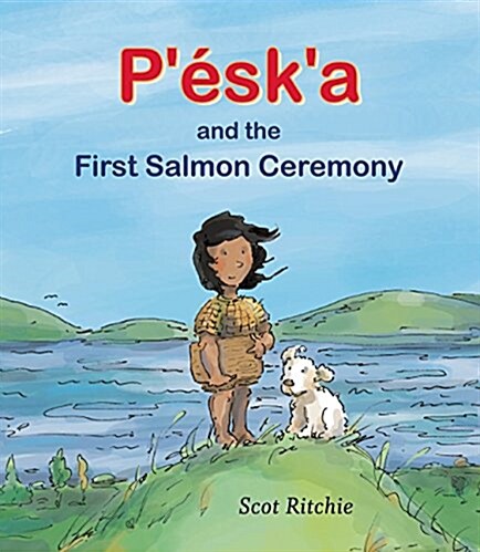 P?ka and the First Salmon Ceremony (Hardcover)