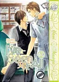 Ive Seen It All Volume 3 (Yaoi Manga) (Paperback)