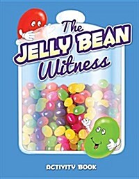 The Jelly Bean Witness (Paperback)