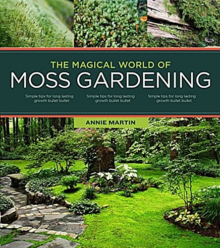 The Magical World of Moss Gardening (Paperback)