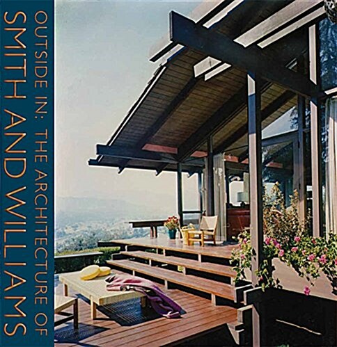 Outside in: The Architecture of Smith and Williams (Hardcover)