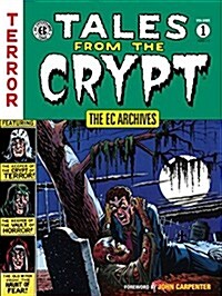 The EC Archives: Tales from the Crypt Volume 1 (Hardcover)