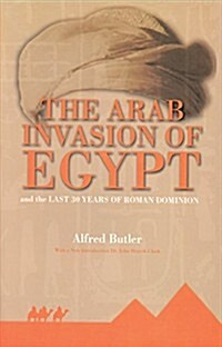 The Arab Invasion of Egypt (Paperback)