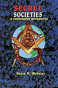 Secret Societies & Submersive Movements (Paperback)