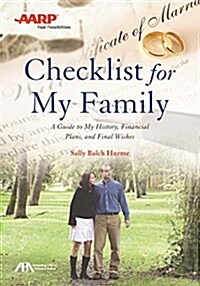 ABA/AARP Checklist for My Family: A Guide to My History, Financial Plans and Final Wishes (Paperback)
