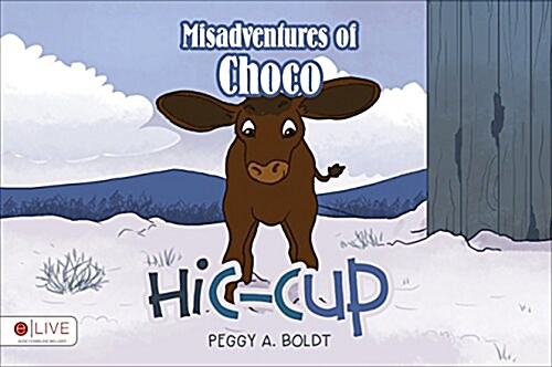 Misadventures of Choco: Hic-Cup (Paperback)