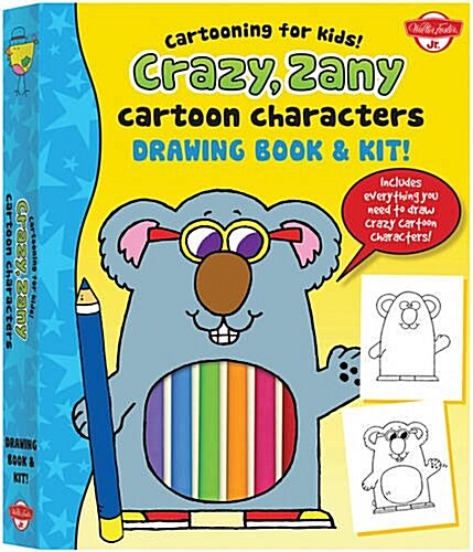 Crazy, Zany Cartoon Characters Drawing Book & Kit: Includes Everything You Need to Draw Crazy Cartoon Characters (Hardcover)