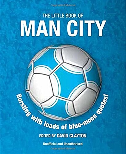 The Little Book of Man City (Paperback)