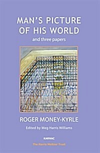 Mans Picture of His World and Three Papers (Paperback, Revised)