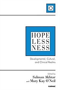 Hopelessness : Developmental, Cultural, and Clinical Realms (Paperback)