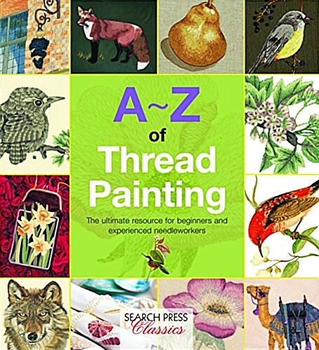 A-Z of Thread Painting (Paperback)