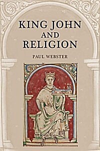 King John and Religion (Hardcover)