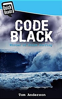 Code Black: Winter of Storm Surfing (Paperback)