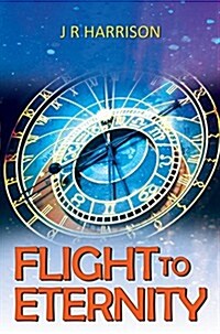 Flight to Eternity (Hardcover)