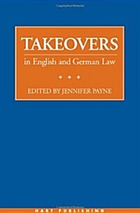 Takeovers in English and German Law (Hardcover)