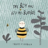 The Boy Who Lost His Bumble (Paperback)