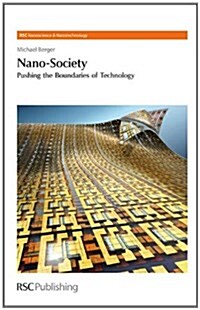 Nano-Society: Pushing the Boundaries of Technology (Paperback, 2009)