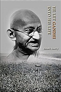 He Let Gandhi into His Life (Paperback)