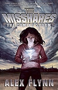 The Misshapes: The Coming Storm (Paperback)