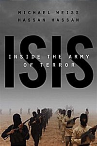 [중고] ISIS: Inside the Army of Terror (Paperback)