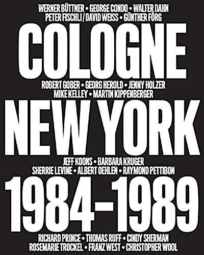 No Problem: Cologne/New York 1984-1989 (Hardcover)