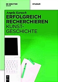 Erfolgreich Recherchieren - Kunstgeschichte (Hardcover)