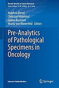 Pre-analytics of Pathological Specimens in Oncology (Hardcover)