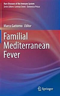 Familial Mediterranean Fever (Hardcover, 2015)