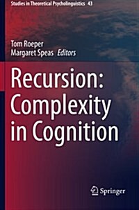 Recursion: Complexity in Cognition (Paperback, 2014)