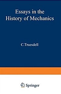 Essays in the History of Mechanics (Hardcover)