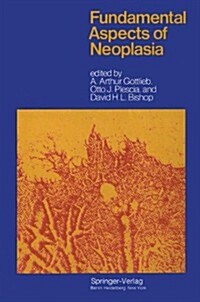 Fundamental Aspects of Neoplasia (Hardcover)