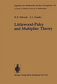 Littlewood-Paley and Multiplier Theory (Hardcover)