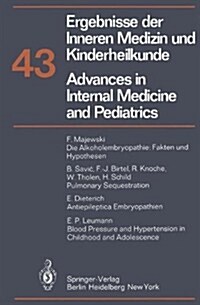 Ergebnisse Der Inneren Medizin Und Kinderheilkunde. Neue Folge / Advances in Internal Medicine and Pediatrics 43 (Hardcover)