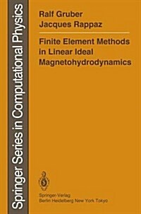 Finite Element Methods in Linear Ideal Magnetohydrodynamics (Hardcover)