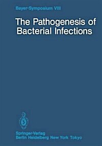 The Pathogenesis of Bacterial Infections (Hardcover)